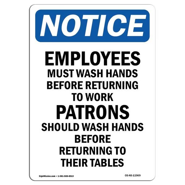 OSHA Notice Sign, Employees Must Wash Hands Before, 18in X 12in Aluminum, OS-NS-A-1218-V-11969, Signmission, Mfr#: OS-NS-A-1218-V-11969